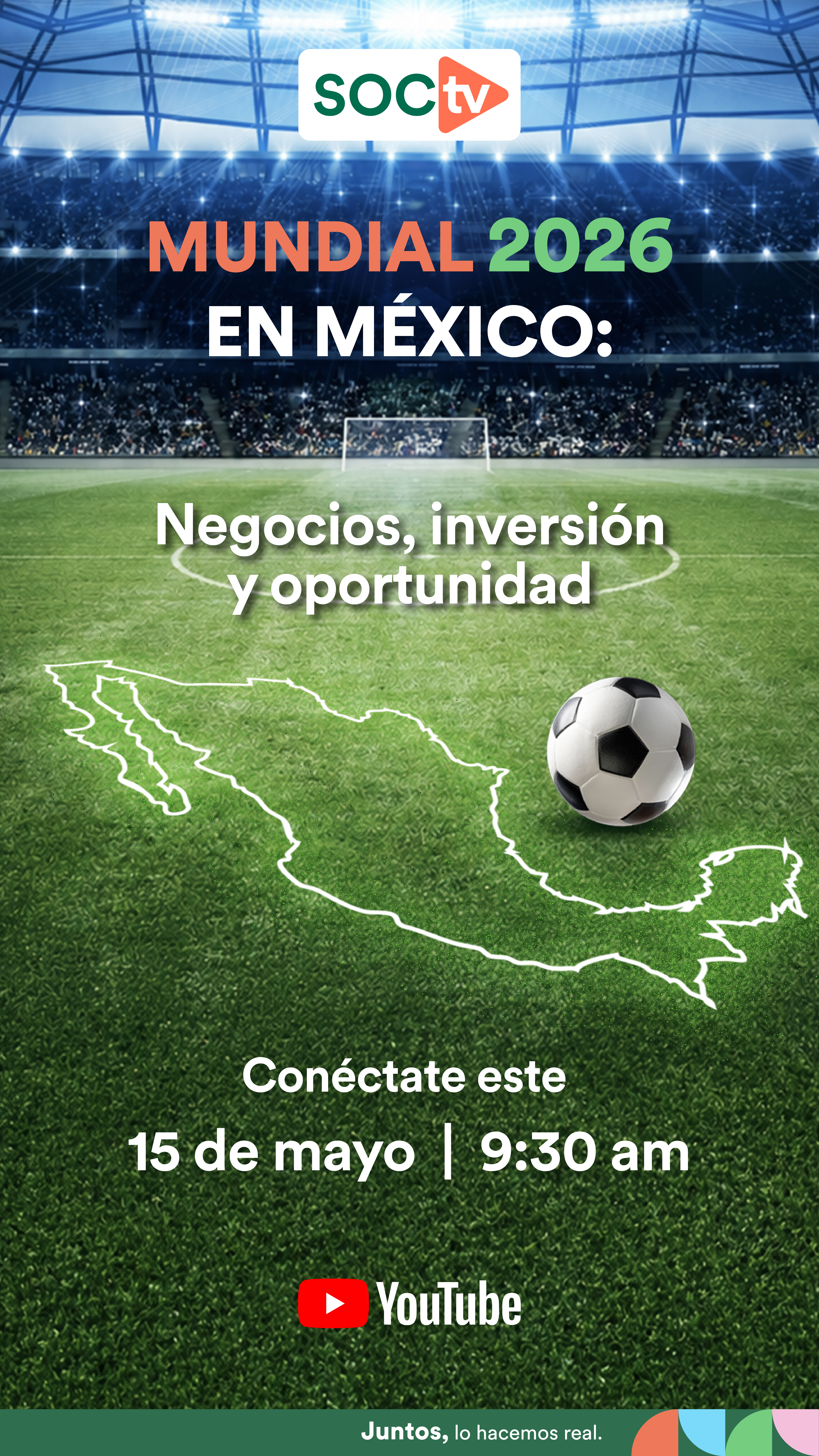 Mundial 2026 en México: Negocios, inversión y oportunidad